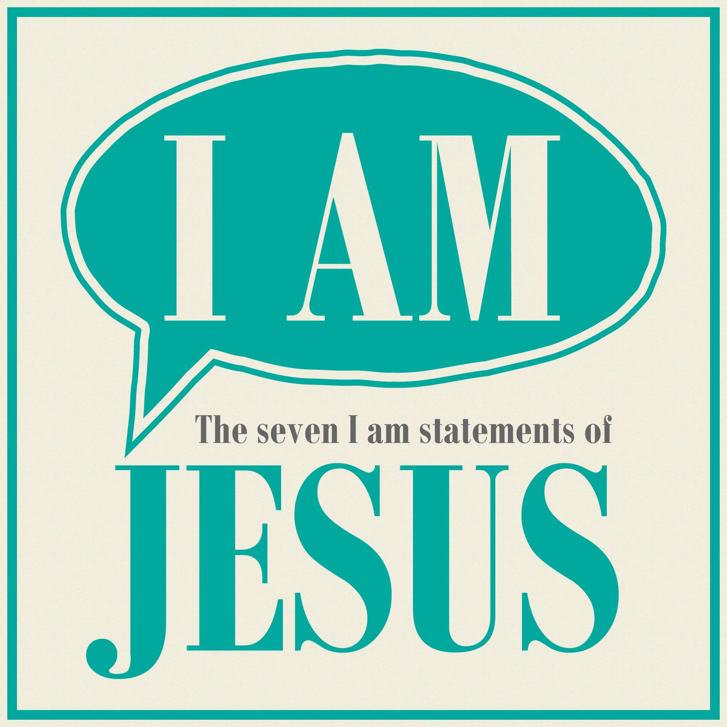 I Am Jesus #7 – I Am The True Vine